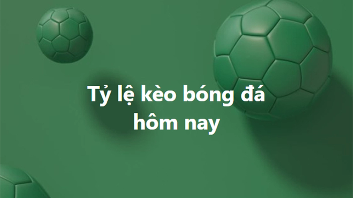 Tỷ Lệ Kèo